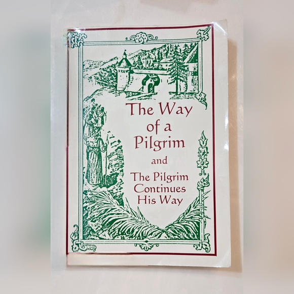 Other - ✠︎ The Way of A Pilgrim and The Pilgrim Continues His Way